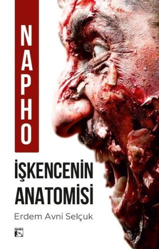 Napho - İşkencenin Anatomisi