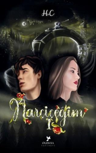 Narçiçeğim Cilt 1 - Şömizli Kapak