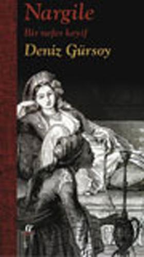 Nargile - Bir Nefes Keyif (Ciltli)