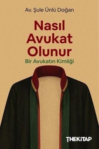 Nasıl Avukat Olunur - Bir Avukatın Kimliği