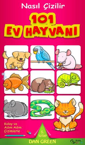 Nasıl Çizilir - 101 Ev Hayvanı | Kitap Ambarı
