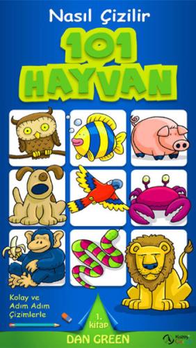 Nasıl Çizilir - 101 Hayvan | Kitap Ambarı