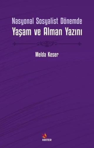 Nasyonal Sosyalist Dönemde Yaşam ve Alman Yazını