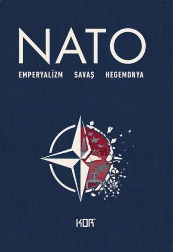 NATO: Emperyalizm - Savaş - Hegemonya