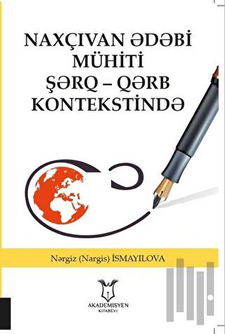 Naxçıvan Ədəbi Mühiti Şərq - Qərb Kontekstində