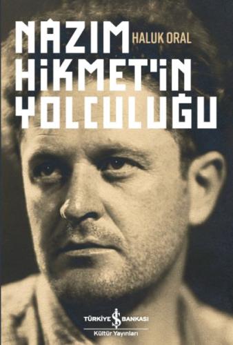 Nazım Hikmet'in Yolculuğu (Ciltli)