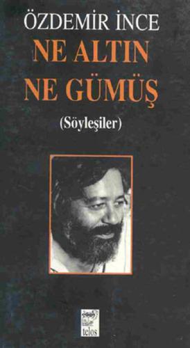 Ne Altın Ne Gümüş