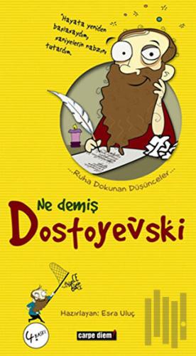 Ne Demiş Dostoyevski