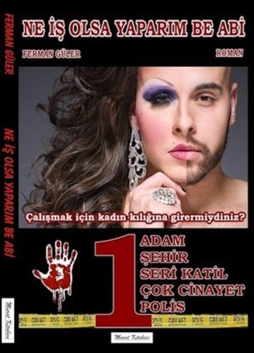 Ne İş Olsa Yaparım Be Abi | Kitap Ambarı