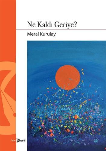 Ne Kaldı Geriye? | Kitap Ambarı
