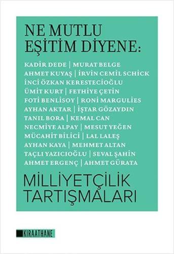 Ne Mutlu Eşitim Diyene: Milliyetçilik Tartışmaları | Kitap Ambarı