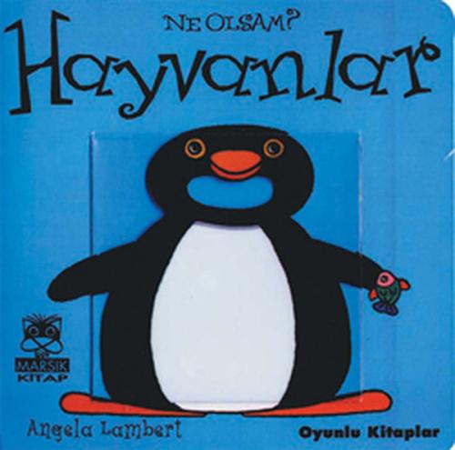 Ne Olsam: Hayvanlar | Kitap Ambarı