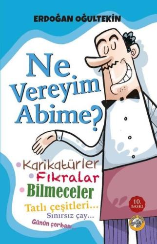 Ne Vereyim Abime? Karikatürler - Fıkralar - Bilmeceler