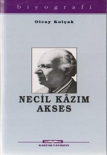 Necil Kazım Akses | Kitap Ambarı
