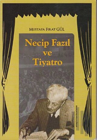 Necip Fazıl ve Tiyatro