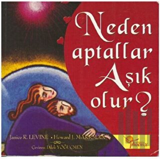 Neden Aptallar Aşık Olur?