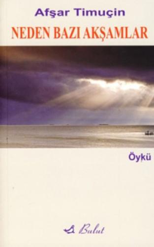 Neden Bazı Akşamlar / Öyküler