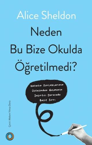Neden Bu Bize Okulda Öğretilmedi?