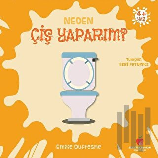Neden Çiş Yaparım?