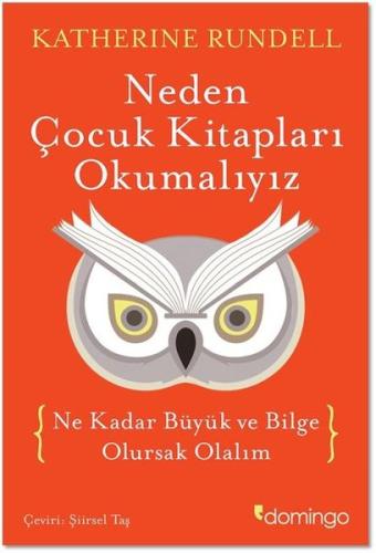 Neden Çocuk Kitapları Okumalıyız (Ciltli)