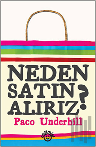 Neden Satın Alırız?