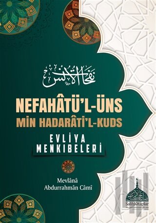 Nefahatü'l - Üns - Min Hadarati'l - Kuds (Ciltli) | Kitap Ambarı