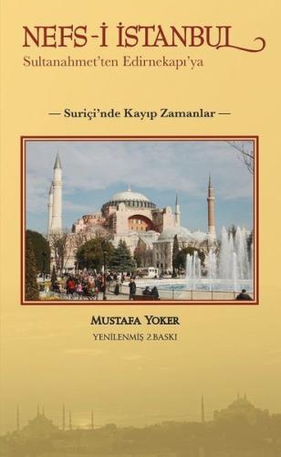 Nefs-i İstanbul: Sultanahmet'ten Edirnekapı'ya | Kitap Ambarı