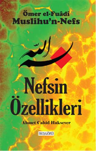 Nefsin Özellikleri