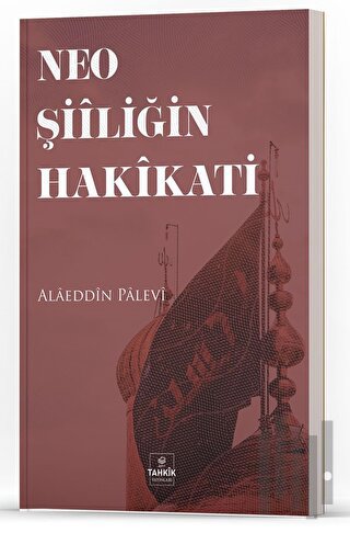Neo Şiiliğin Hakikati | Kitap Ambarı
