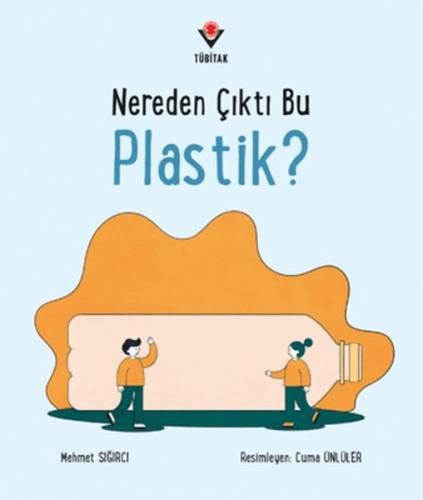 Nereden Çıktı Bu Plastik? | Kitap Ambarı