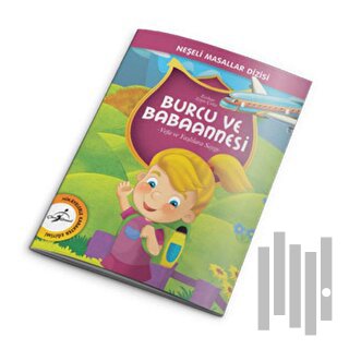 Neşeli Masallar Dizisi - Burcu ve Babaannesi