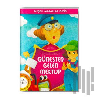 Neşeli Masallar Dizisi - Güneşten Gelen Mektup
