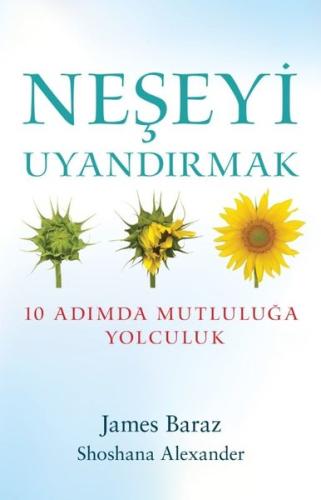 Neşeyi Uyandırmak - 10 Adımda Mutluluğa Yolculuk | Kitap Ambarı