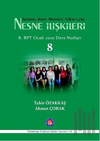 Nesne İlişkileri - 8 | Kitap Ambarı