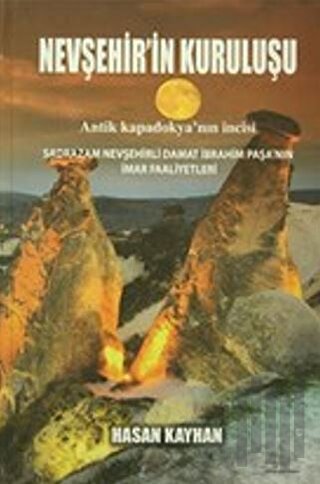 Nevşehir'in Kuruluşu (Ciltli)