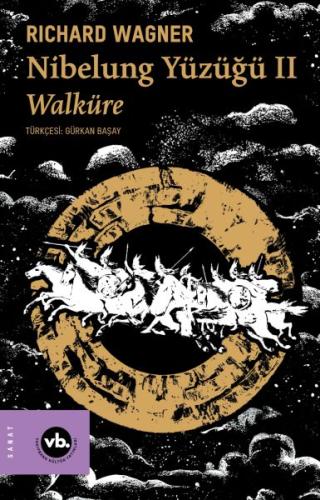 Nibelung Yüzüğü II Walküre