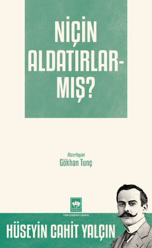 Niçin Aldatırlarmış?