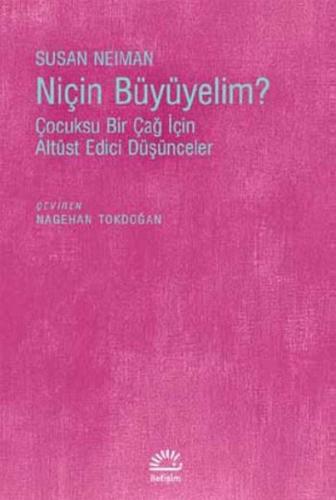 Niçin Büyüyelim?
