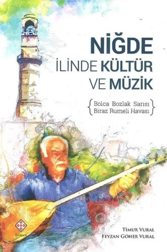 Niğde İlinde Kültür ve Müzik