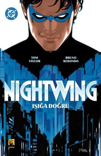 Nightwing Cilt.1 Işığa Doğru | Kitap Ambarı