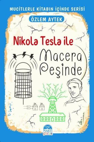 Nikola Tesla ile Macera Peşinde | Kitap Ambarı