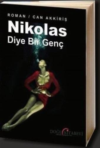 Nikolas Diye Bir Genç | Kitap Ambarı