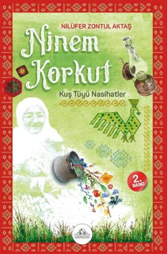 Ninem Korkut-Kuş Tüyü Nasihatler | Kitap Ambarı