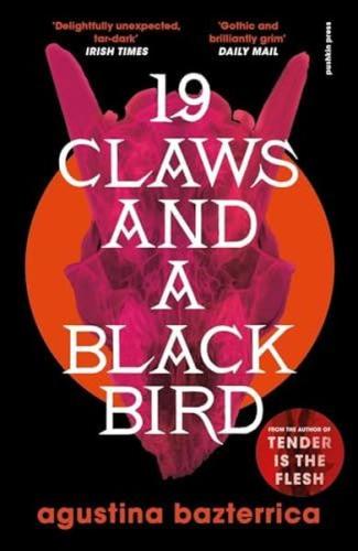 Nineteen Claws and a Black Bird | Kitap Ambarı