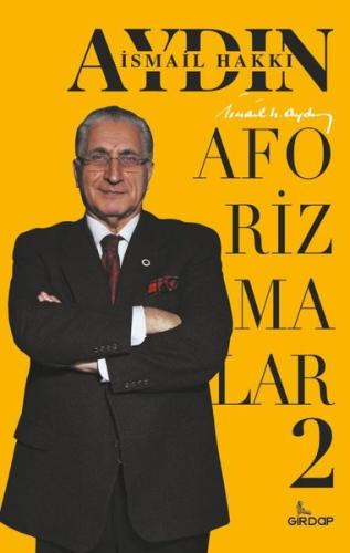\nİsmail Hakkı Aydın   Aforizmalar