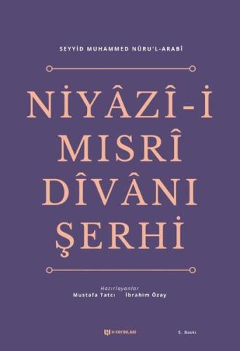 Niyazi-i Mısri Divanı Şerhi