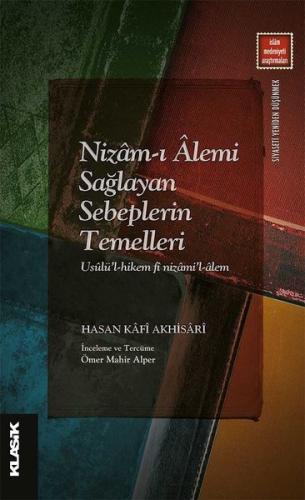 Nizam-ı Alemi Sağlayan Sebeplerin Temelleri | Kitap Ambarı