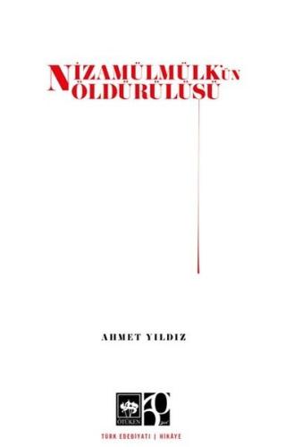 Nizamülmülk'ün Öldürülüşü | Kitap Ambarı