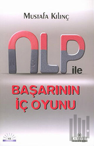 NLP ile Başarının İç Oyunu