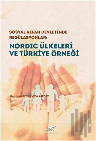 Nordic Ülkeleri ve Türkiye Örneği (Ciltli)